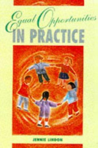 Cover image for Equal Opportunities in Practice (Child Care Topic Books)