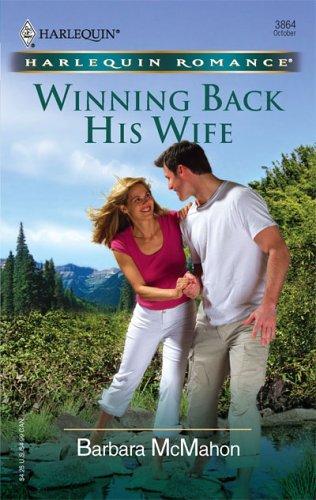 Cover image for Winning Back His Wife (Harlequin Romance)