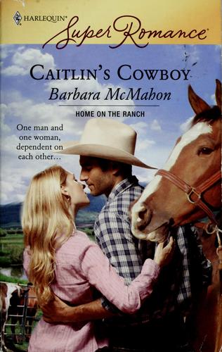 Cover image for Caitlin's Cowboy (Harlequin Superromance)
