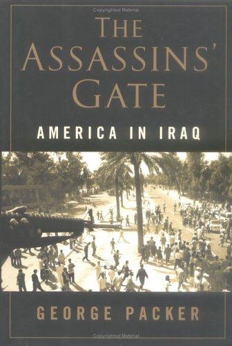 Cover image for The Assassins' Gate: America in Iraq