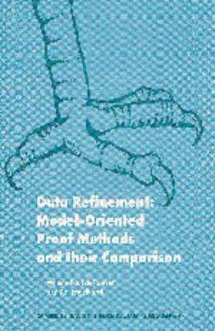 Cover image for Data Refinement: Model-Oriented Proof Methods and Their Comparison (Cambridge Tracts in Theoretical Computer Science)