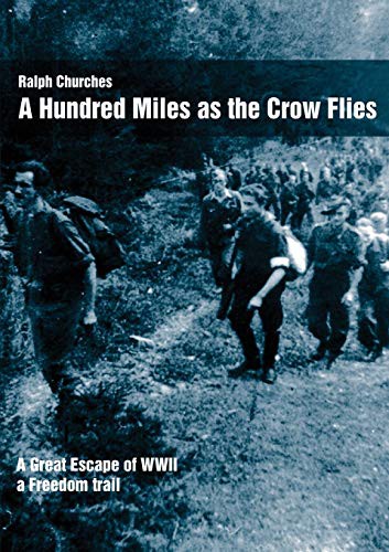 Cover image for A Hundred Miles As The Crow Flies