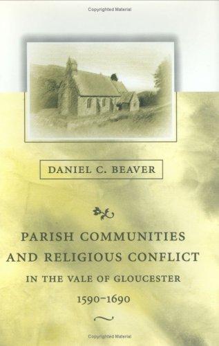 Cover image for Parish Communities and Religious Conflict in the Vale of Gloucester, 1590-1690
