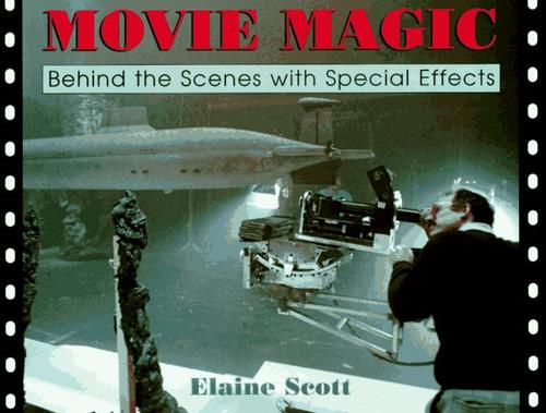 Cover image for Movie Magic: Behind the Scenes With Special Effects