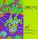 Cover image for Spring: A Haiku Story