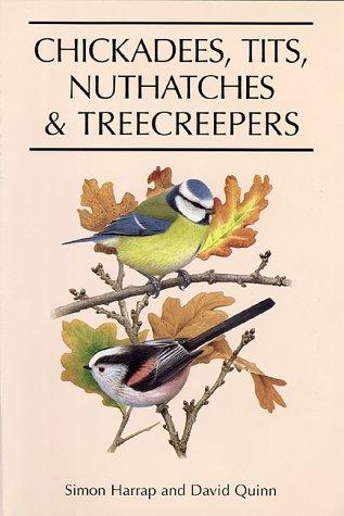 Cover image for Chickadees, Tits, Nuthatches & Treecreepers