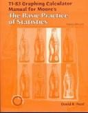 Cover image for The Basic Practice of Statistics TI-83 Graphing Calculator Manual