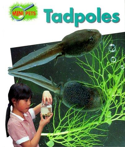 Cover image for Tadpoles (Minipets.)