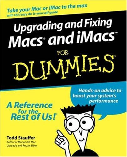Cover image for Upgrading and Fixing Macs and iMacs for Dummies