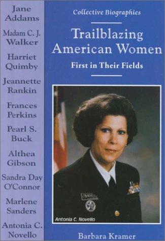 Cover image for Trailblazing American Women: First in Their Fields (Collective Biographies)