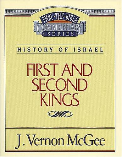 Cover image for First and Second Kings (Thru the Bible Commentary Series, Volume 13)