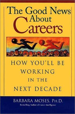 Cover image for The Good News About Careers