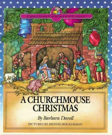 Cover image for A Churchmouse Christmas (Christopher Churchmouse Classics)