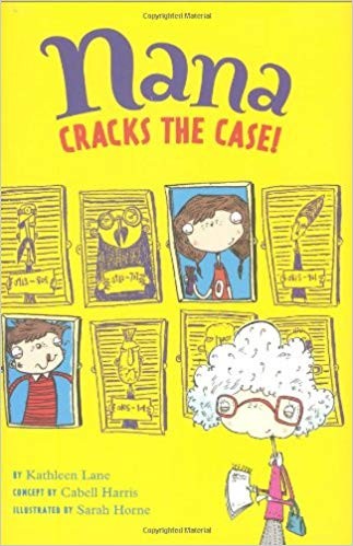 Cover image for Nana cracks the case!
