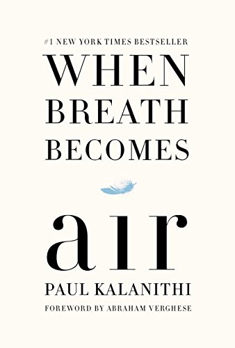 Cover image for WHEN BREATH BECOMES AIR