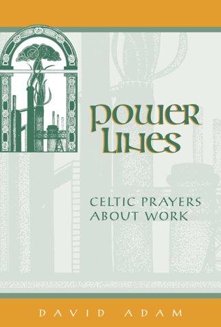 Cover image for Power Lines: Celtic Prayers About Work