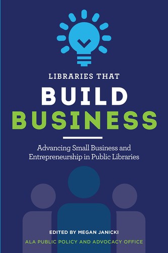 Cover image for Libraries That Build Business