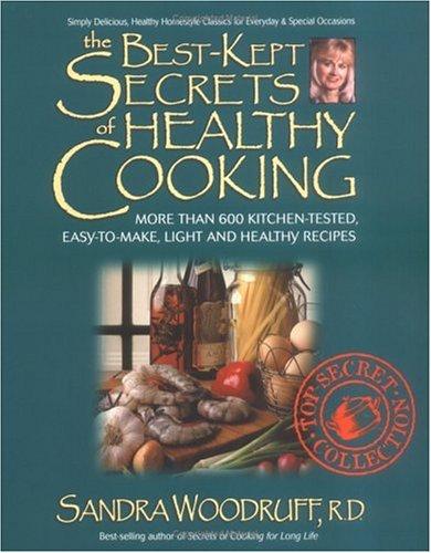 Cover image for The Best-Kept Secrets of Healthy Cooking