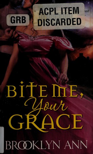 Cover image for Bite me, Your Grace