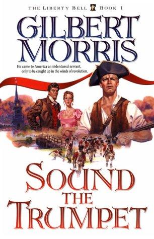 Cover image for Sound the Trumpet (The Liberty Bell, Book 1)