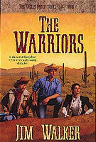 Cover image for The Warriors (The Wells Fargo Trail Series , No 7)