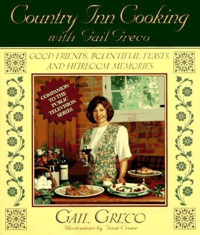 Cover image for Country Inn Cooking With Gail Greco