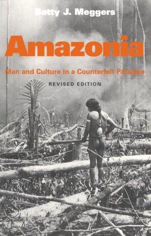 Cover image for Amazonia : Man and Culture in a Counterfeit Paradise