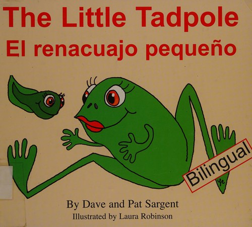 Cover image for Little Tadpole/ El Renacuajo Pequeno (Learn to Read 1st Grade/ Aprenda Leer)
