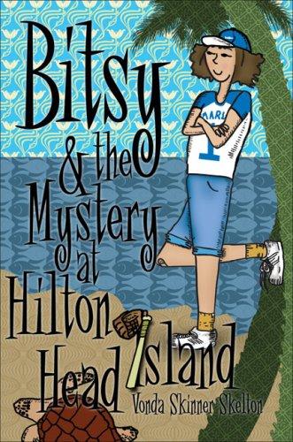 Cover image for Bitsy and the Mystery at Hilton Head Island
