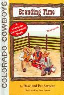 Cover image for Branding Time (Colorado Cowboy Series)