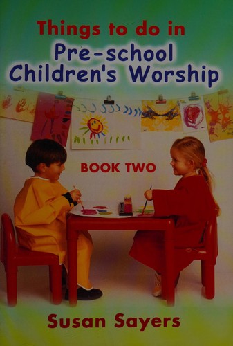 Cover image for Things to Do in Pre-school Children's Worship