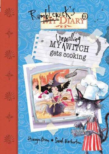 Cover image for My Unwilling Witch Gets Cooking (Rumblewick Diaries)