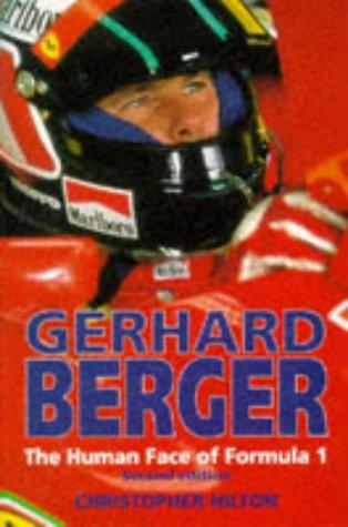 Cover image for Gerhard Berger: The Human Face of Formula 1 (Second Edition)