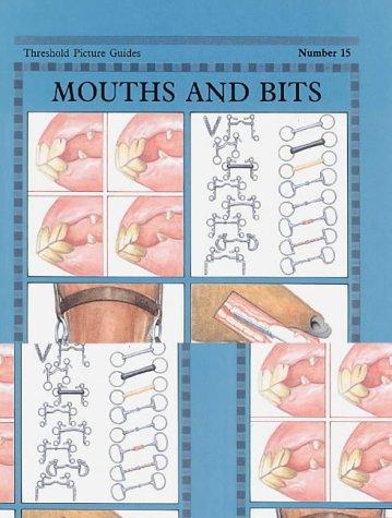 Cover image for Mouths and Bits (Threshold Picture Guides Series)