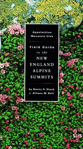 Cover image for AMC Field Guide to the New England Alpine Summits
