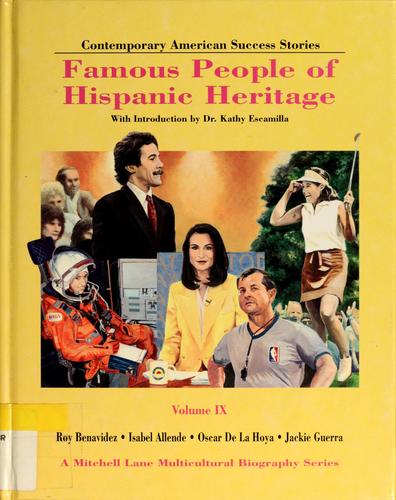 Cover image for Contemporary American Success Stories: Famous People of Hispanic Heritage Tommy Nunez; Margarita Ewquiroz; Cesar Chavez; Antonia Novello (Mitchell Lane Multicultural Biography Series)