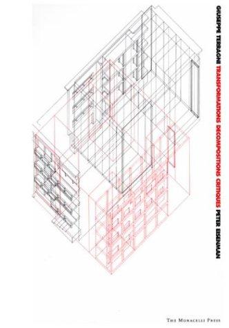 Cover image for Giuseppe Terragni: Transformations, Decompositions, Critiques