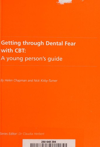 Cover image for Getting through dental fear with CBT